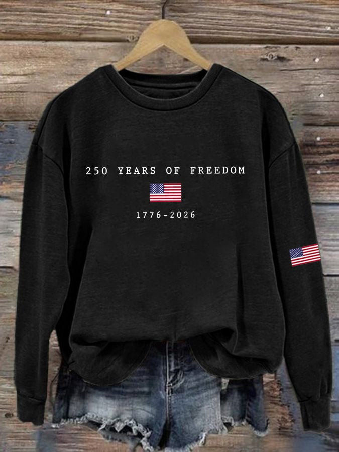 USA 250 Years Of Freedom 1776 2026 Sweatshirt July 4 Clothes Independence Day Gift