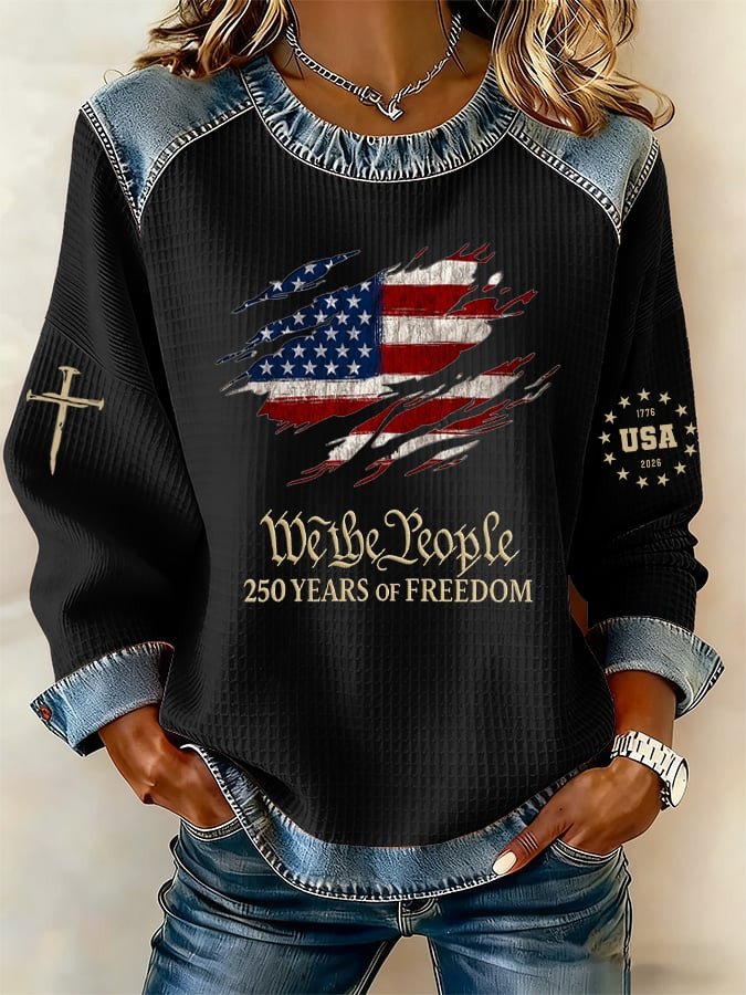 We The People 250 Years Of Freedom Sweatshirt 4Th Of July Outfits Gift For Patriots
